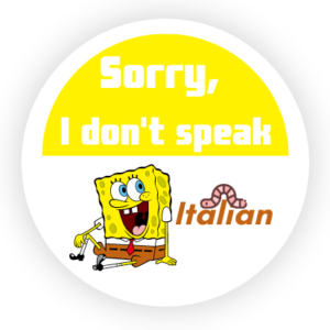 Sorry, I Don't Speak Italian Sticker